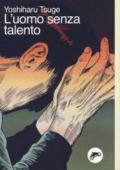 L'uomo senza talento