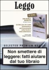 Leggo. Leggere crea indipendenza. Selected premium novels: Una burla riuscita