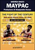 Maypac. The fight of the century