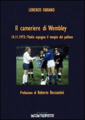 Il cameriere di Wembley