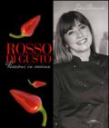 Rosso di gusto. Passioni in cucina