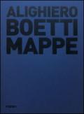 Alighiero Boetti. Mappe. Ediz. illustrata