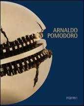 Arnaldo Pomodoro. Ediz. illustrata