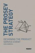 The Prosev Strategy. Designing the Product Service Event