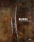 Burri. La pittura, irriducibile presenza. Ediz. inglese