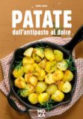 Patate. Dall'antipasto al dolce