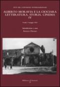 Alberto Moravia e «La ciociara». Storia, letteratura, cinema. Atti del 4° Convegno internazionale