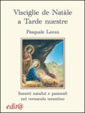 Viscìglie de Natale a tarde nustre. Sonetti natalizi e pastorali nel vernacolo tarantino