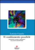 Il cambiamento possibile: Comprendere e guidare il cambiamento nella società contemporanea