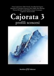 Cajorata 3. Profili scoscesi