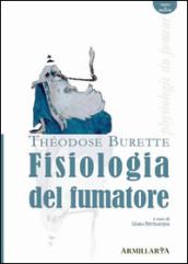 Fisiologia del fumatore-La physiologie du fumeur