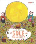 Il sole col singhiozzo