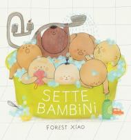 Sette bambini. Ediz. a colori