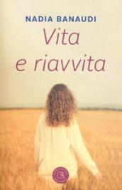 Vita e riavvita