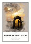 Fantascientifico. Vol. 1