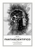 Fantascientifico. Vol. 2