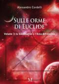 Sulle orme di Euclide. Vol. 3: similitudine e l'area del cerchio, La.