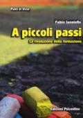 A piccoli passi. La rivoluzione della formazione