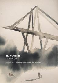 Il ponte. Un'antologia