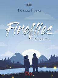 Fireflies. Stelle sulla terra