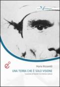 Una terra che è solo visione. La poesia di Pasolini tra cinema e pittura