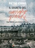 Il segreto del Naviglio Grande. Gigi Pedroli: una storia milanese