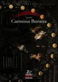 Carmina Burana. Cantiones profanae. Testo latino a fronte