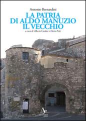 La patria di Aldo Manuzio il Vecchio