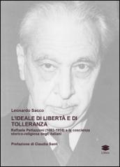 L'ideale di libertà e di tolleranza. Raffaele Pettazzoni (1883-1959) e la coscienza storico-religiosa degli italiani