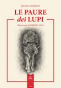 Le paure dei lupi. Ediz. integrale