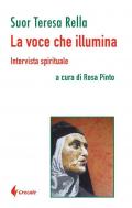 La voce che illumina. Intervista spirituale