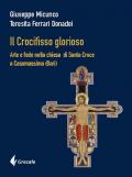 Il Crocifisso glorioso. Arte e fede nella Chiesa di Santa Croce a Casamassima (Bari)