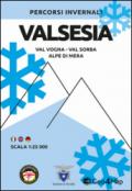 Percorsi invernali Valsesia. Val Vogna, Val Sorba, Alpe di Mera. Scala 1:25.000. Ediz. italiana, inglese e tedesca