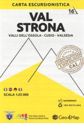 Carta escursionistica valle Strona. Scala 1:25.000. Ediz. italiana, inglese, tedesca e francese. 16: Valli dell'Ossola-Cusio-Valsesia