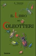 Il libro dei Coleotteri (Rist. Anastatica 1896)