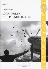 Ogni volta che prendo il volo