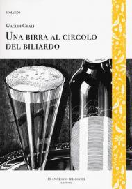 Una birra al circolo del biliardo