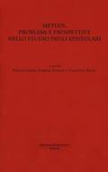 Metodi, problemi e prospettive nello studio degli epistolari. Atti del Convegno