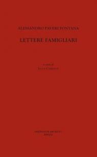 Alessandro Paveri Fontana, lettere famigliari