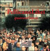 Pellicanolibri: quarant'anni