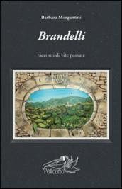 Brandelli. Racconti di vite passate