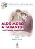 Aldo Moro a Taranto. La città non dimentica