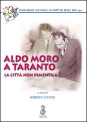 Aldo Moro a Taranto. La città non dimentica