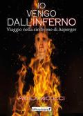 Io vengo dall'inferno. Viaggio nella sindrome di Asperger