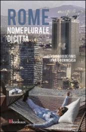 Rome. Nome plurale di città