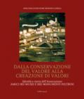 Dalla conservazione del valore alla creazione di valori. Identità e storia dell'Associazione Amici dei Musei e dei Monumenti feltrini