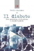 Il diabete. Fra genetica, evoluzione e biodiversità