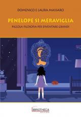 Penelope si meraviglia. Piccola filosofia per diventare grandi