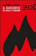 Il suicidio di Holly Parker