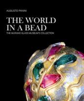 The world in a bead. The Murano Glass Museum's collection